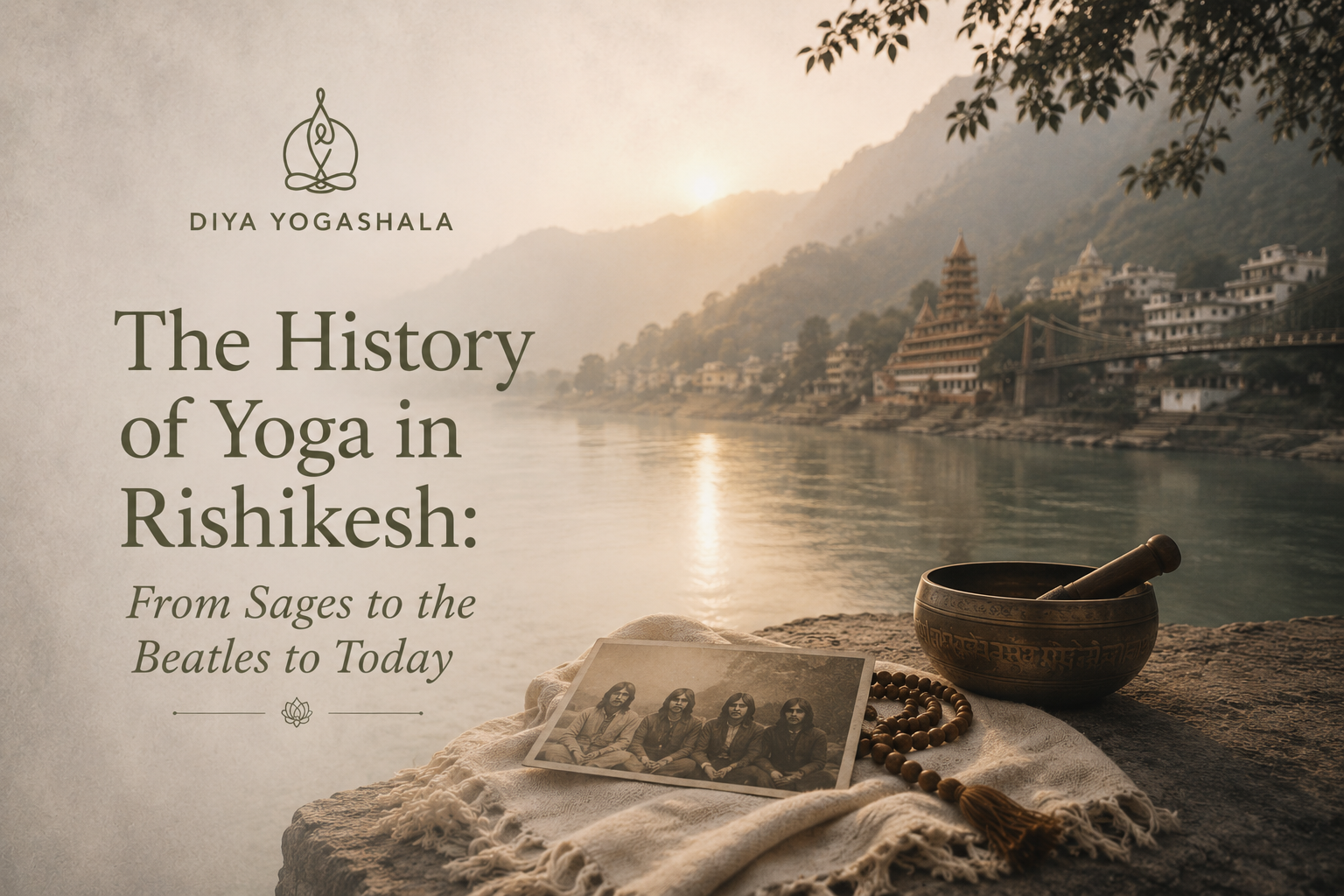 The History of Yoga in Rishikesh, From Sages to the Beatles to Today